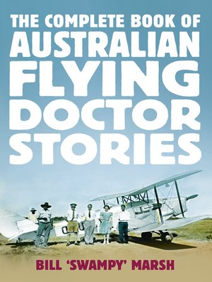 cover image of The Complete Book of Australian Flying Doctor Stories
